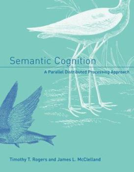 Paperback Semantic Cognition: A Parallel Distributed Processing Approach Book