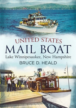 Paperback United States Mail Boat - Lake Winnipesaukee Book