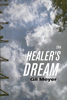 Paperback The Healer's Dream: Volume 1 Book