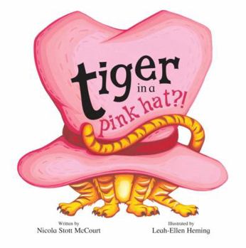 Hardcover Tiger In A Pink Hat Book