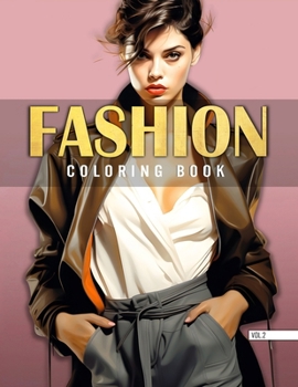 Paperback Fashion Coloring Book: Adults Fashion Coloring Book. Become The Fashion Designer Book