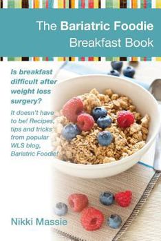 Paperback The Bariatric Foodie Breakfast Book