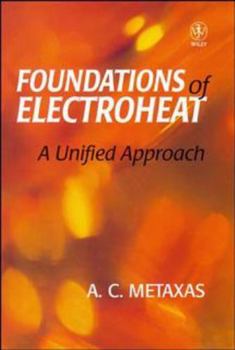 Hardcover Foundation and Electroheat: A Unified Approach Book
