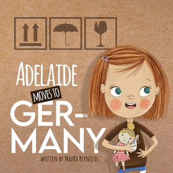 Paperback Adelaide Moves to Germany Book