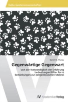 Paperback Gegenwärtige Gegenwart [German] Book