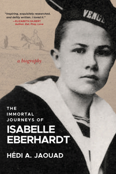 The Immortal Journeys of Isabelle Eberhardt: A Spatial Biography