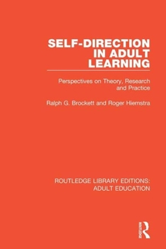 Paperback Self-direction in Adult Learning: Perspectives on Theory, Research and Practice Book