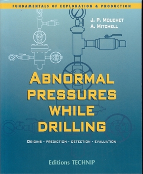Paperback Abnormal Pressures While Drilling: Origins, Prediction, Detection, Evaluation Book