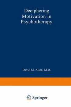 Paperback Deciphering Motivation in Psychotherapy Book