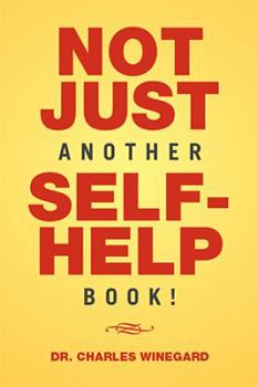 Hardcover Not Just Another Self-Help Book! Book