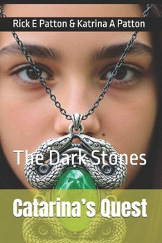 Paperback Catarina's Quest: The Dark Stones Book