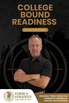 Paperback College Bound Readiness: Training That Saves Lives-Don’t Be a Target, Don’t Be a Victim (Growing Threat Series) Book