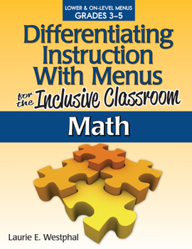 Paperback Differentiating Instruction with Menus for the Inclusive Classroom: Math (Grades 3-5) Book