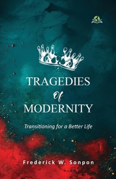 Paperback Tragedies of Modernity Book