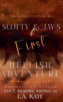 Paperback Scotty & Jay's First Hellish Adventure Book