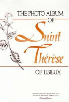 Hardcover The Photo Album of St. Therese of Lisieux Book