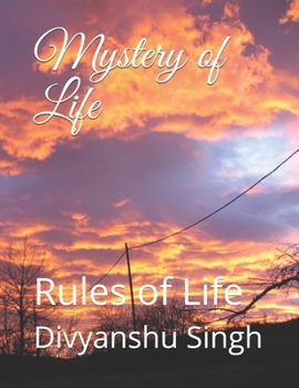 Paperback Mystery of Life: Rules of Life Book