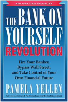 Hardcover The Bank on Yourself Revolution: Fire Your Banker, Bypass Wall Street, and Take Control of Your Own Financial Future Book