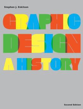 Graphic Design: A History