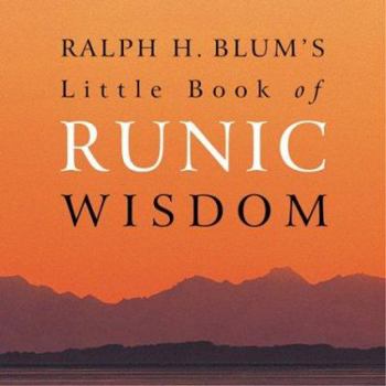 Paperback Ralph H. Blum's Little Book of Runic Wisdom Book