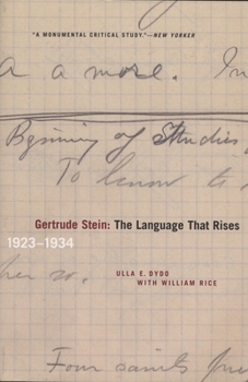 Gertrude Stein: The Language That Rises : 1923-1934 - Book  of the Avant-Garde & Modernism Studies