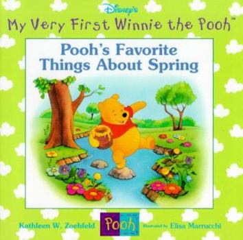 Pooh's Favorite Things About Spring - Book  of the Disney's My Very First Winnie the Pooh