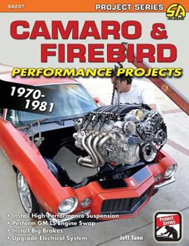 Paperback Camaro & Firebird Performance Projects: 1970-1981 Book