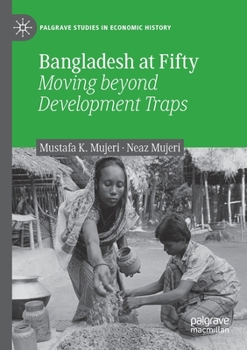 Paperback Bangladesh at Fifty: Moving Beyond Development Traps Book