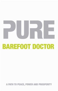 Paperback Pure. Barefoot Doctor Book
