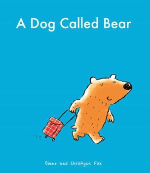 Paperback A Dog Called Bear Book