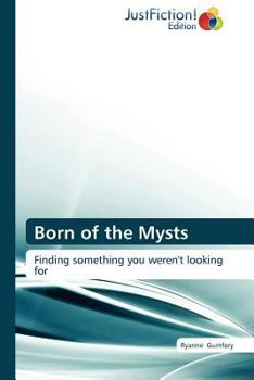 Paperback Born of the Mysts Book