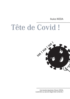 Paperback Tête de Covid ! [French] Book