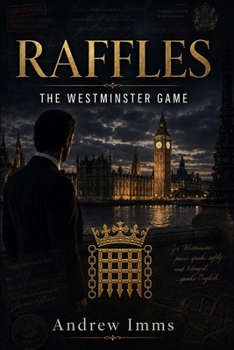 Raffles: The Westminster Game
