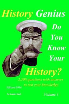 Paperback History Genius Volume 1: 2,500 questions with answers to test your knowledge Book
