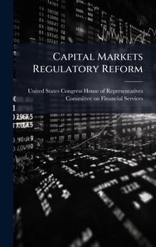Capital Markets Regulatory Reform