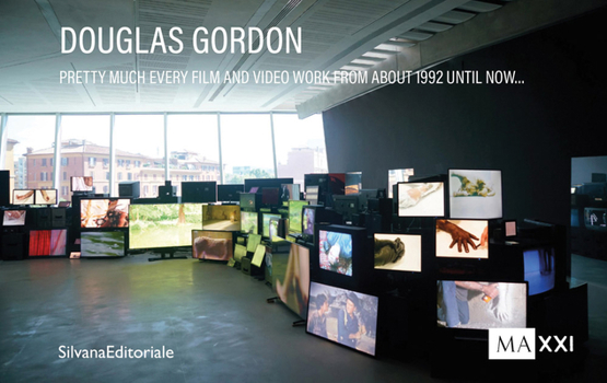 Paperback Douglas Gordon: Pretty Much Every Film and Video Work from about 1992 Until Now... Book
