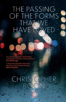 Paperback The Passing Of The Forms That We Have Loved Book