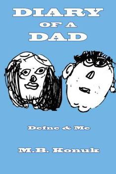 Paperback Diary of a Dad: Defne & Me Book