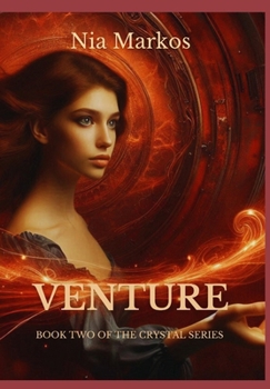 Hardcover Venture (Book Two of the Crystal Series) Book