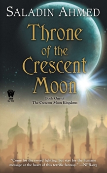 Mass Market Paperback Throne of the Crescent Moon Book