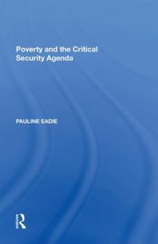 Paperback Poverty and the Critical Security Agenda Book