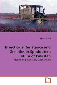 Paperback Insecticide Resistance and Genetics in Spodoptera litura of Pakistan Book