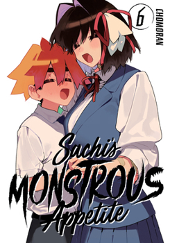 Paperback Sachi's Monstrous Appetite 6 Book