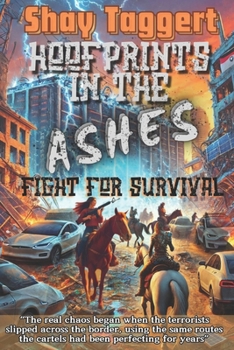 Hoofprints in the Ashes: The Fight for Survival (Hoofprints of War)