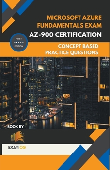 Paperback Microsoft Azure Fundamentals Exam AZ-900 Certification Concept Based Practice Question Latest Edition 2023 Book