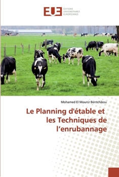 Paperback Le Planning d'étable et les Techniques de l'enrubannage [French] Book