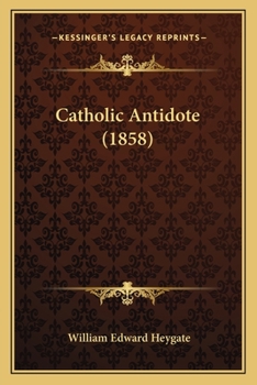 Paperback Catholic Antidote (1858) Book