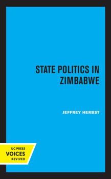 Paperback State Politics in Zimbabwe: Volume 45 Book