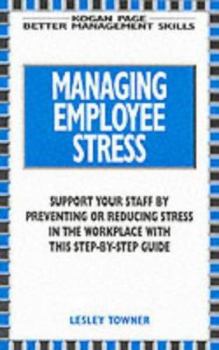 Managing Employee Stress in the Workplace