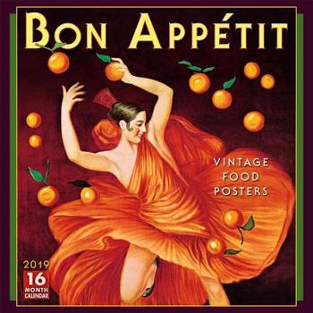 Calendar 2019 Bon Appetit Vintage Poster Art 16-Month Wall Calendar: By Sellers Publishing Book